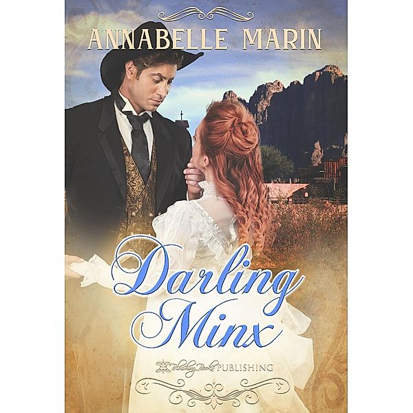 Darling Minx (The Benningtons, #4) / The Benningtons, Annabelle Marin