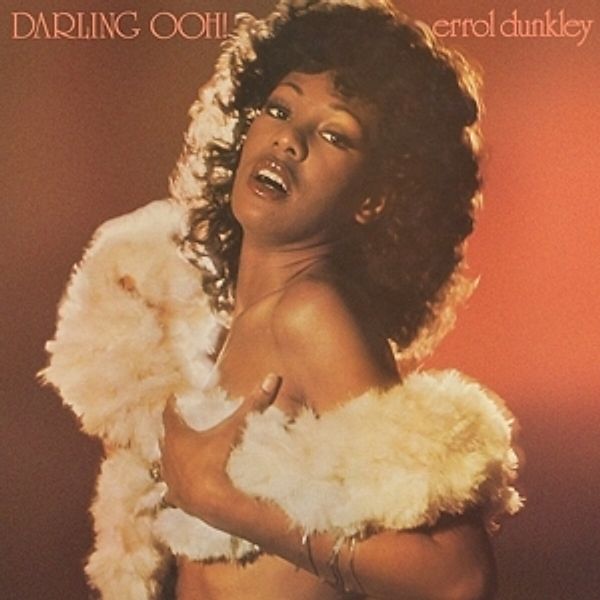 Darling Ooh! (Expanded Original Album On 2cds), Errol Dunkley