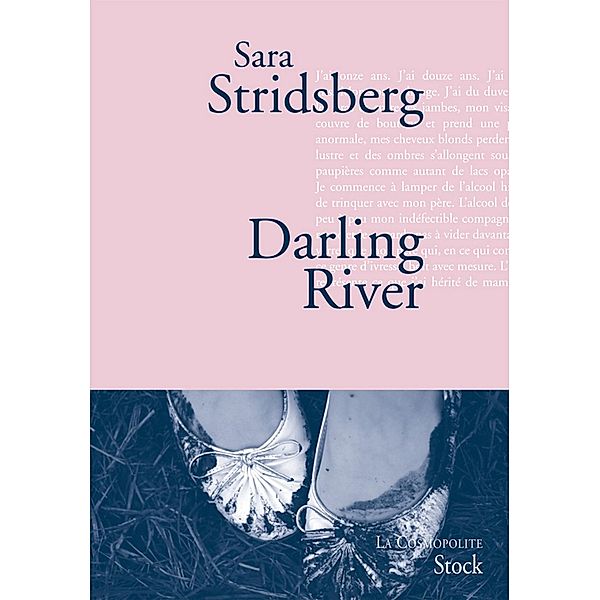 Darling River / La cosmopolite, Sara Stridsberg