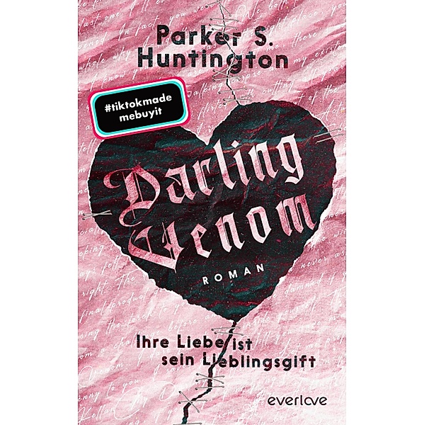 Darling Venom - Ihre Liebe ist sein Lieblingsgift, Parker S. Huntington