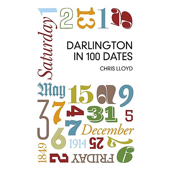 Darlington in 100 Dates, Chris Lloyd