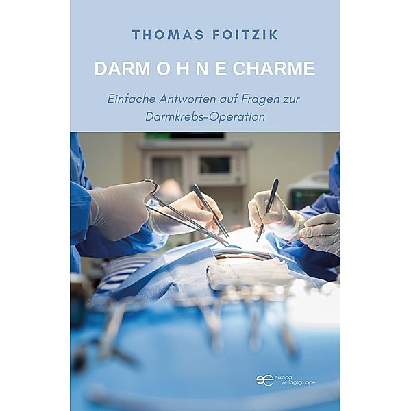 DARM O H N E CHARME, Thomas Foitzik