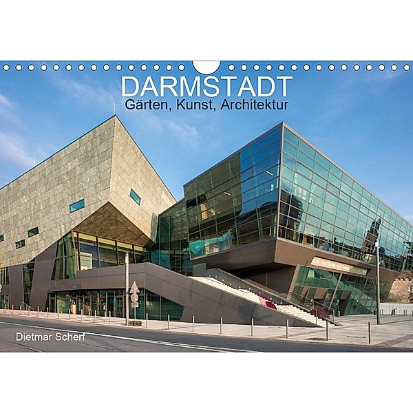 Darmstadt - Gärten, Kunst, Architektur (Wandkalender 2021 DIN A4 quer), Dietmar Scherf