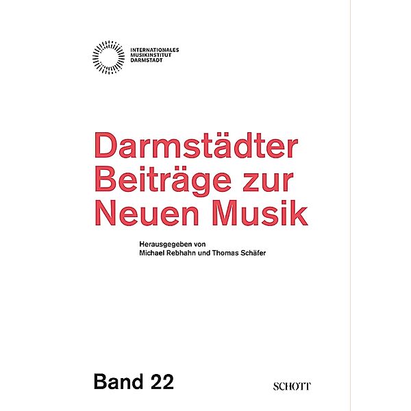 Darmstädter Beiträge zur neuen Musik / Darmstädter Beiträge zur Neuen Musik, Michael Rebhahn, Thomas Schäfer, Rolf W. Stoll