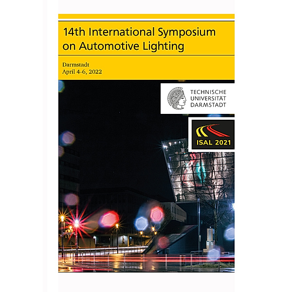 Darmstädter Lichttechnik / 14th International Symposium on Automotive Lighting - ISAL 2021 - Proceedings of the Conference