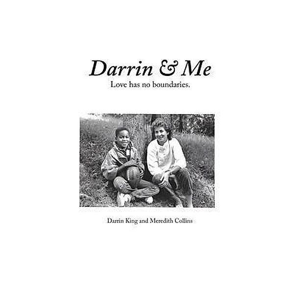 Darrin & Me / Collins Group, LLC, Darrin King, Meredith Collins
