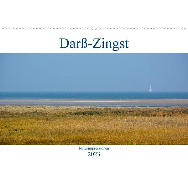Darß-Zingst Naturimpressionen (Wandkalender 2023 DIN A2 quer), Akrema-Photography