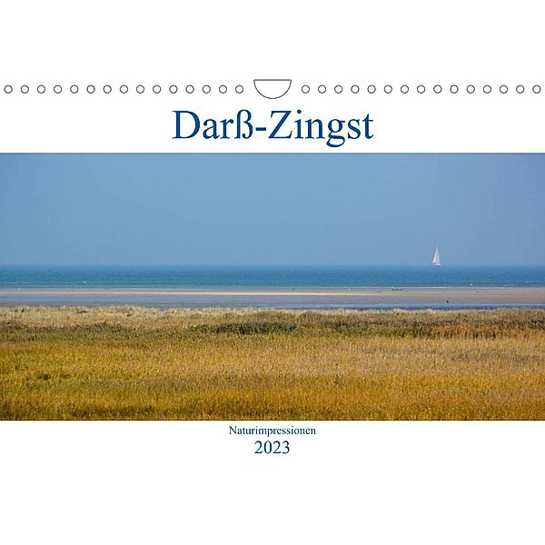 Darß-Zingst Naturimpressionen (Wandkalender 2023 DIN A4 quer), Akrema-Photography