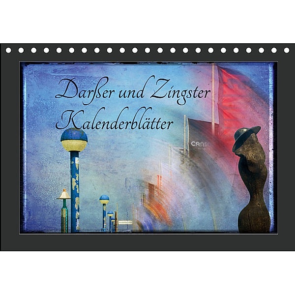 Darßer und Zingster Kalenderblätter (Tischkalender 2019 DIN A5 quer), Werner Bayer