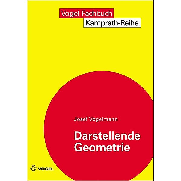 Darstellende Geometrie, Josef Vogelmann