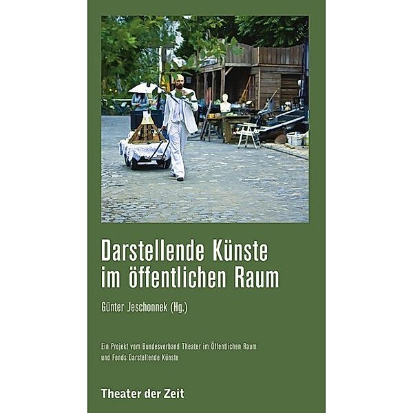 Darstellende Künste im öffentlichen Raum