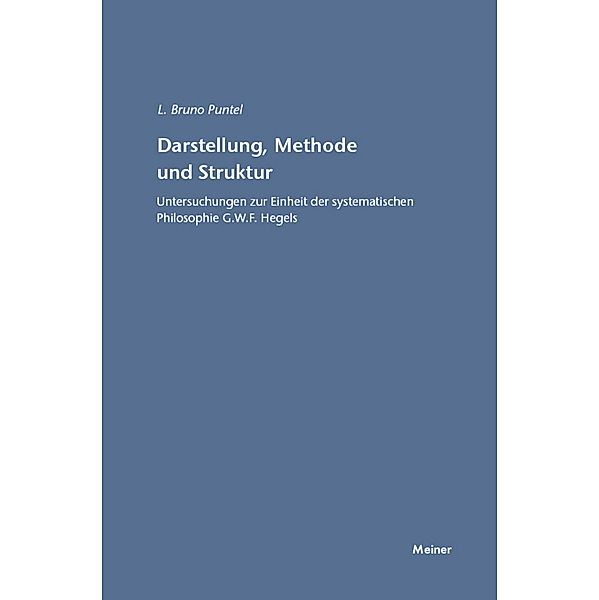 Darstellung, Methode und Struktur / Hegel-Studien, Beihefte Bd.10, Lorenz B. Puntel