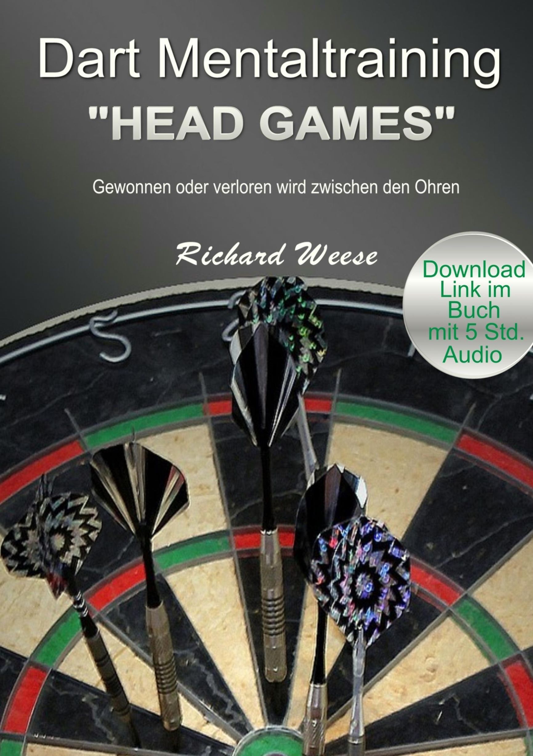 Dart Mentaltraining Head Games eBook v. Richard Weese | Weltbild