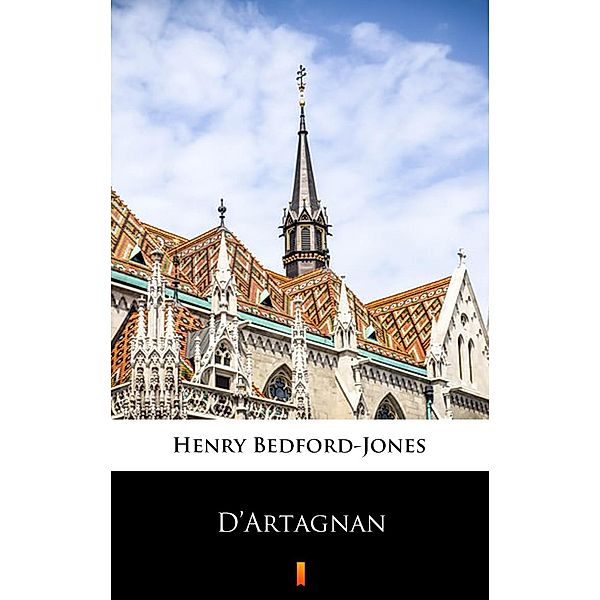 D'Artagnan, Henry Bedford-Jones