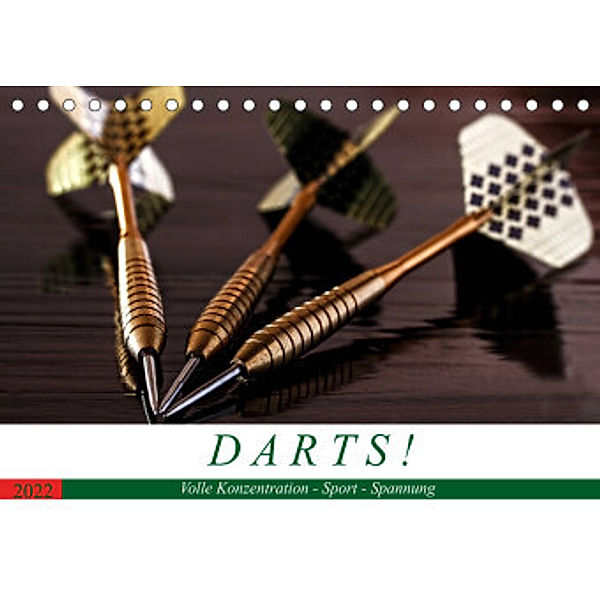 Darts. Konzentration - Sport - Spannung (Tischkalender 2022 DIN A5 quer), Boris Robert