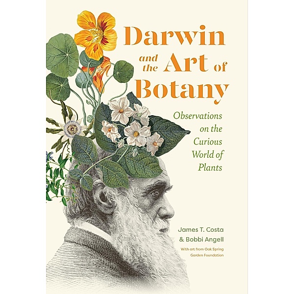 Darwin and the Art of Botany, James T. Costa, Bobbi Angell