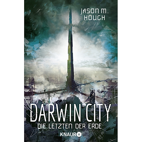 Darwin City / Dire-Earth-Trilogie Bd.1, Jason M. Hough