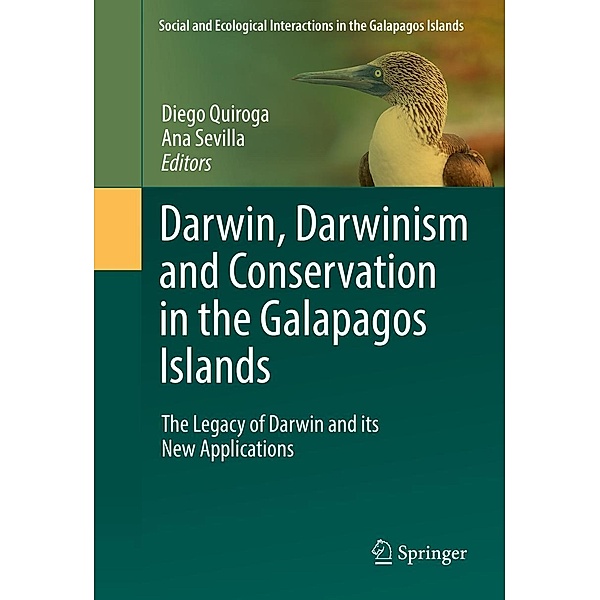 Darwin, Darwinism and Conservation in the Galapagos Islands / Social and Ecological Interactions in the Galapagos Islands