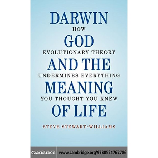 Darwin, God and the Meaning of Life, Steve Stewart-Williams