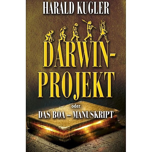 Darwin - Projekt, Harald Kugler