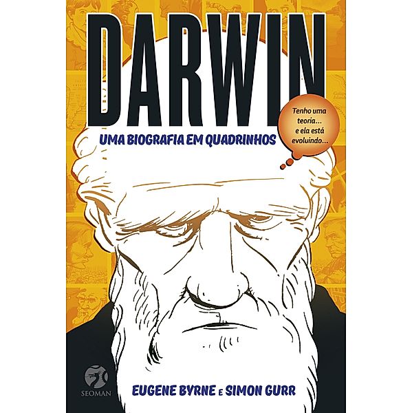 Darwin Uma Biografia em Quadrinhos, Eugene Byrne, Simon Gurr