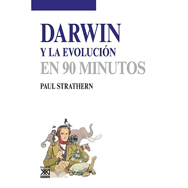 Darwin y la evolución / En 90 minutos Bd.36, Paul Strathern