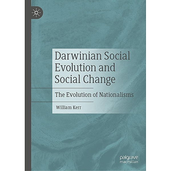 Darwinian Social Evolution and Social Change / Progress in Mathematics, William Kerr