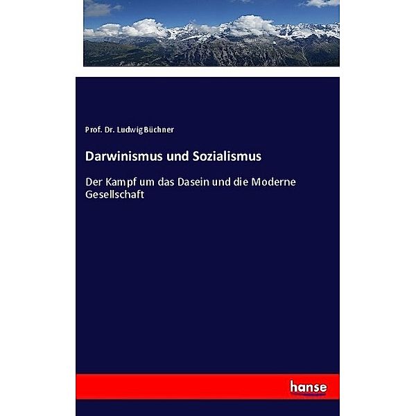 Darwinismus und Sozialismus, Ludwig Büchner