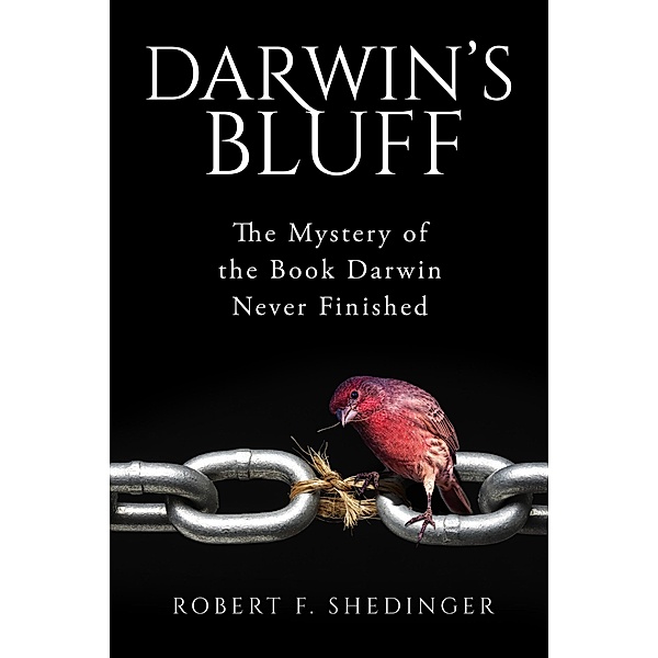 Darwin's Bluff, Robert Shedinger