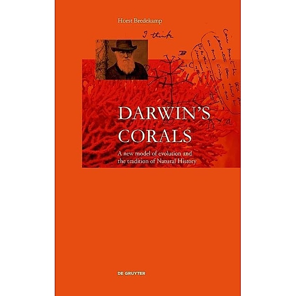 Darwin's Corals, Horst Bredekamp