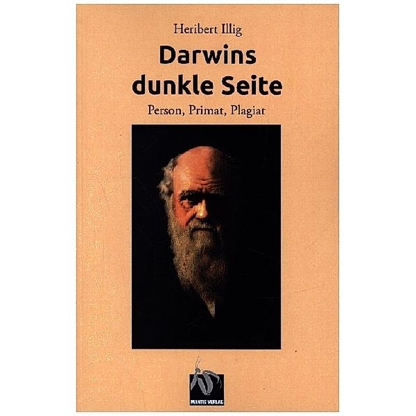 Darwins dunkle Seite, Heribert Illig