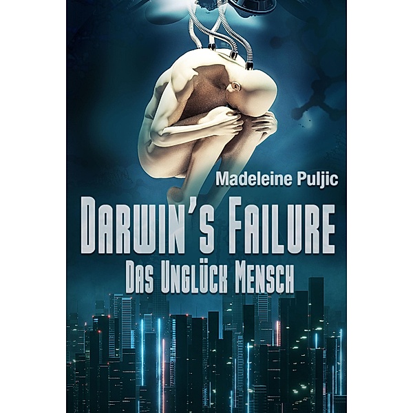 Darwin's Failure 1 / Darwin's Failure Bd.1, Madeleine Puljic