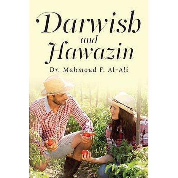 Darwish and Hawazin / Author Reputation Press, LLC, Mahmoud Al-Ali