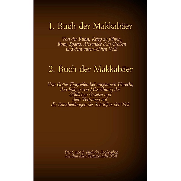 Das 1. und 2. Buch der Makkabäer, das 6. und 7. Buch der Apokryphen aus der Bibel, Hermann Menge