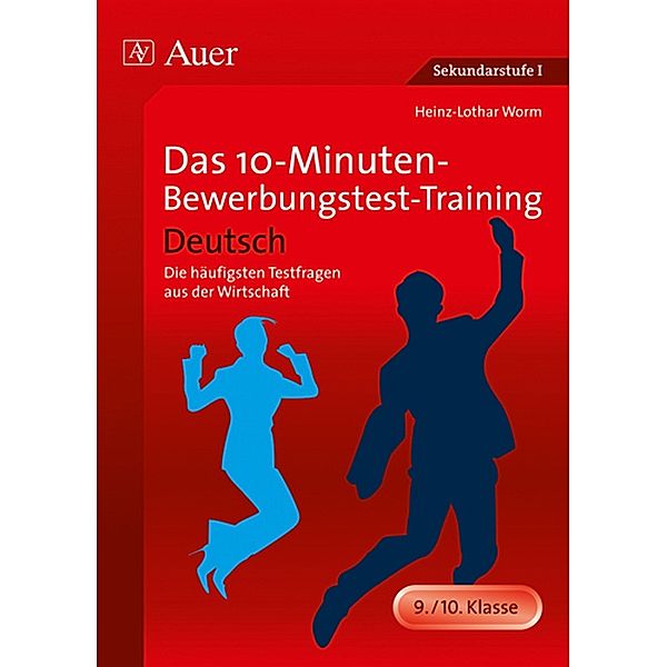 Das 10-Minuten-Bewerbungstest-Training Deutsch, Heinz-Lothar Worm