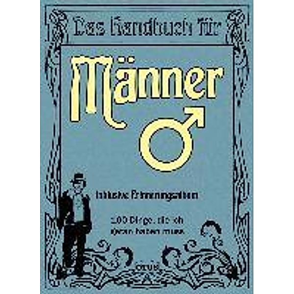 Das 100-Dinge to-do-Buch für Männer