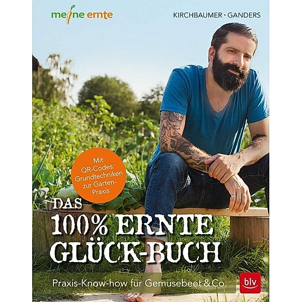Das 100% Ernte-Glück-Buch, Natalie Kirchbaumer, Wanda Ganders