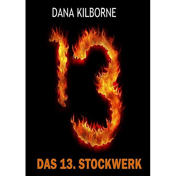 Das 13. Stockwerk, Dana Kilborne