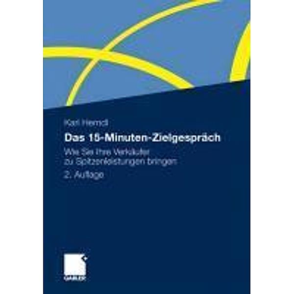 Das 15-Minuten-Zielgespräch, Karl Herndl