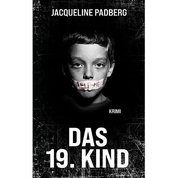 Das 19. Kind, Jacqueline Padberg