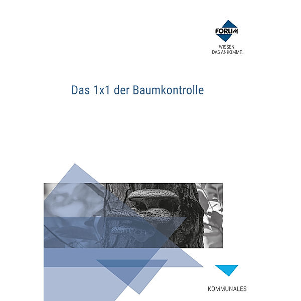 Das 1x1 der Baumkontrolle, Klaus Schröder, Thomas Lux, Michael Tolksdorf, Georg Braun, Thomas Langner, Rainer Hilsberg, Dr. Henrik Weiß, Hendrik Wagler