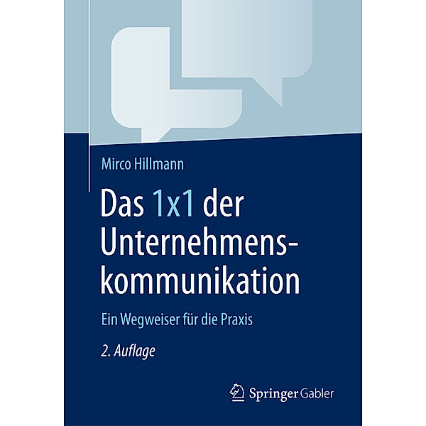 Das 1x1 der Unternehmenskommunikation, Mirco Hillmann