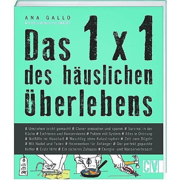 Das 1x1 des häuslichen Überlebens, Ana Gallo