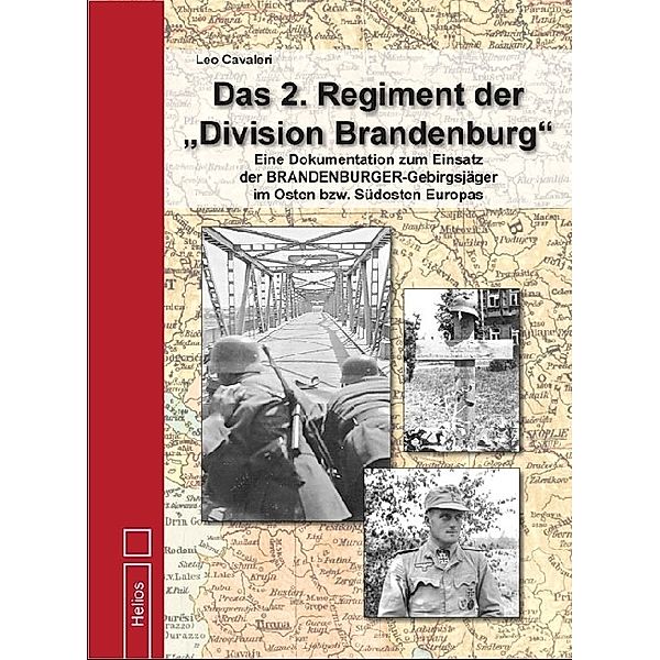 Das 2. Regiment der Division Brandenburg, Leo Cavaleri