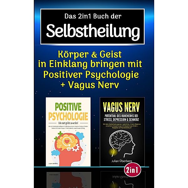 Das 2in1 Buch der Selbstheilung, Julian Überberg