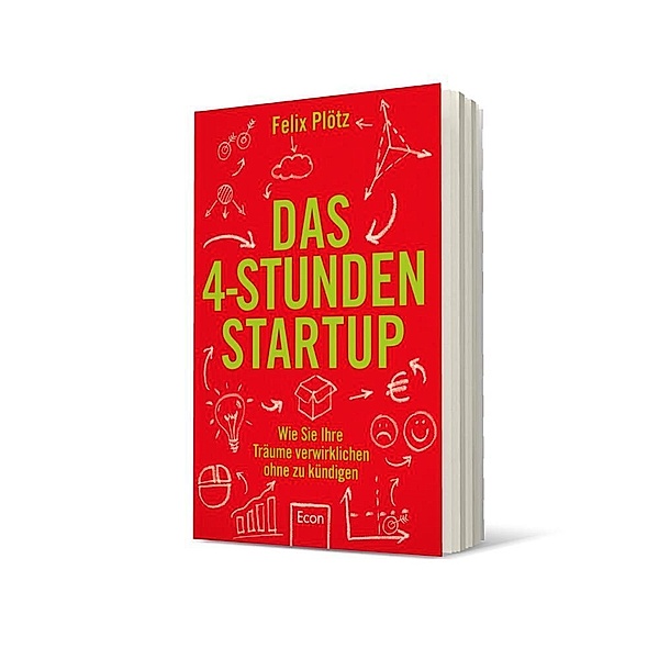 Das 4-Stunden-Startup, Felix Plötz
