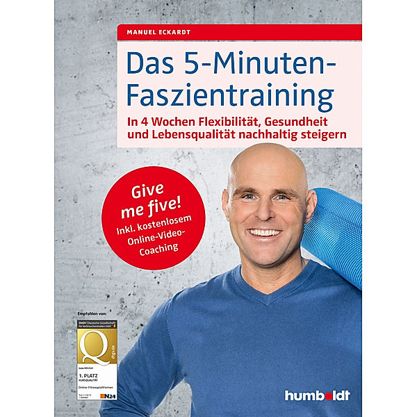 Das 5-Minuten-Faszientraining, Manuel Eckardt