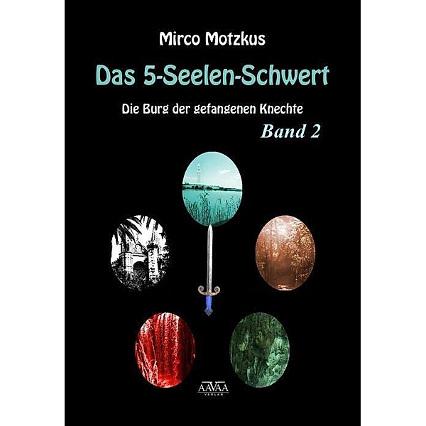 Das 5-Seelen-Schwert (2), Mirco Motzkus