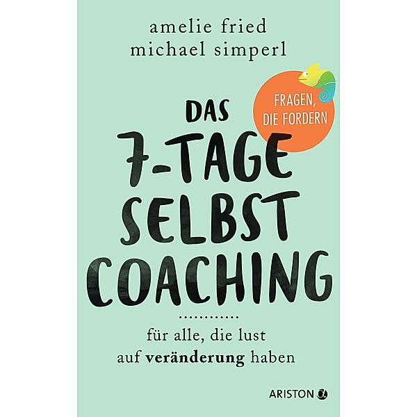 Das 7-Tage-Selbstcoaching, Amelie Fried, Michael Simperl