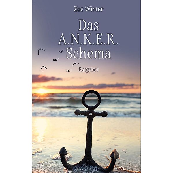 Das A.N.K.E.R.-Schema, Zoe Winter